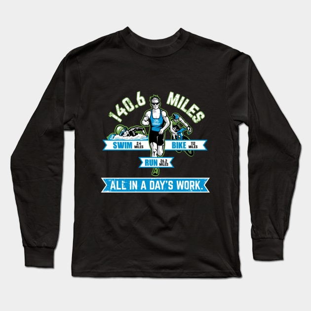 “All In A Days Work” – Long Distance Triathlon Cotton T-Shirt Long Sleeve T-Shirt by aircrewsupplyco